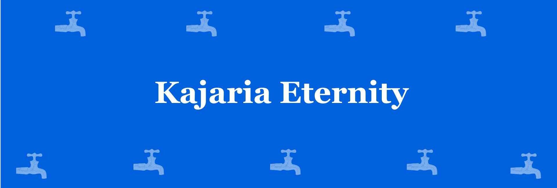 Kajaria Eternity - Best Sanitary Services in Greater Kailash, Delhi - Sanitary Product Dealer in Delhi