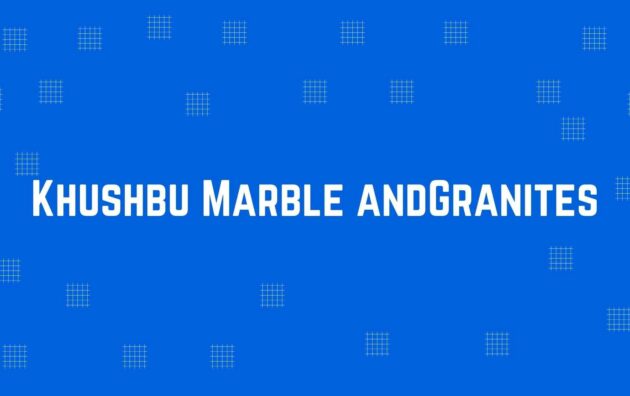 Khushbu Marble and Granites - Flooring and Marble Dealer in Dwarka, Delhi - Marble and Flooring Expert in Delhi