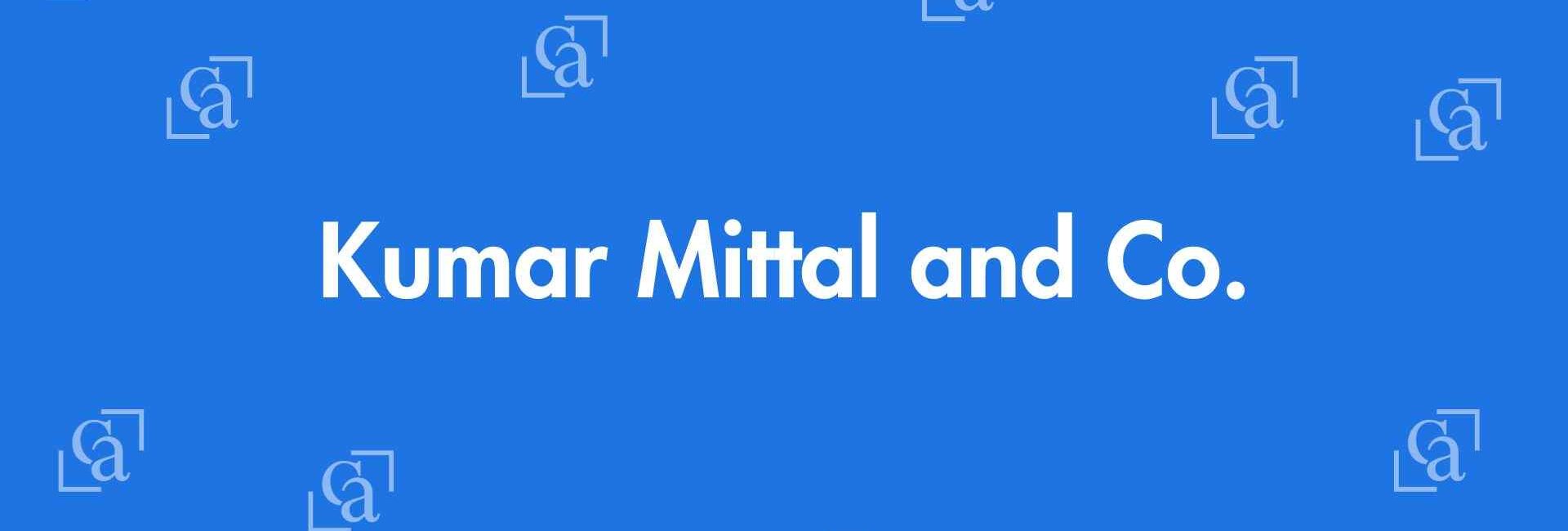 Kumar Mittal and Co. - Chartered Accountants in East of Kailash, Delhi - Experienced Chartered Accountants Delhi
