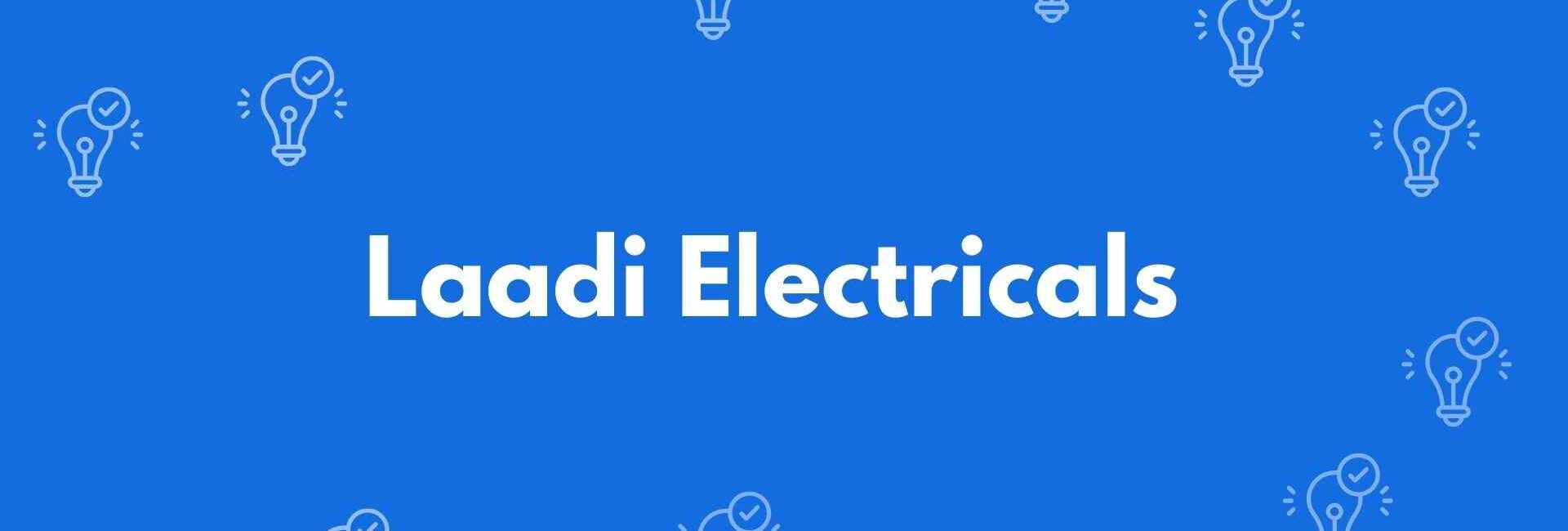 Laadi Electricals - Electrician Service in Dwarka Delhi - Electricians in Delhi