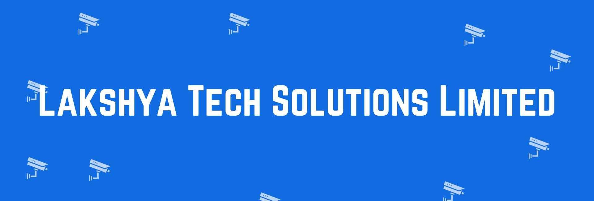 Lakshya Tech Solutions Limited - Security System Dealer in Pitampura, Delhi - CCTV Dealer in Delhi
