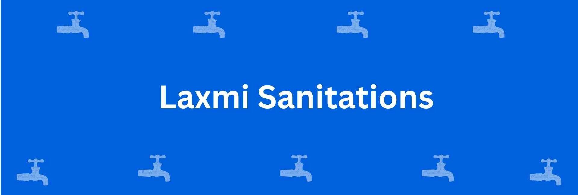 Laxmi Sanitations - Best Sanitary Services in Chandni Chowk, Delhi - Sanitary Product Dealer in Delhi