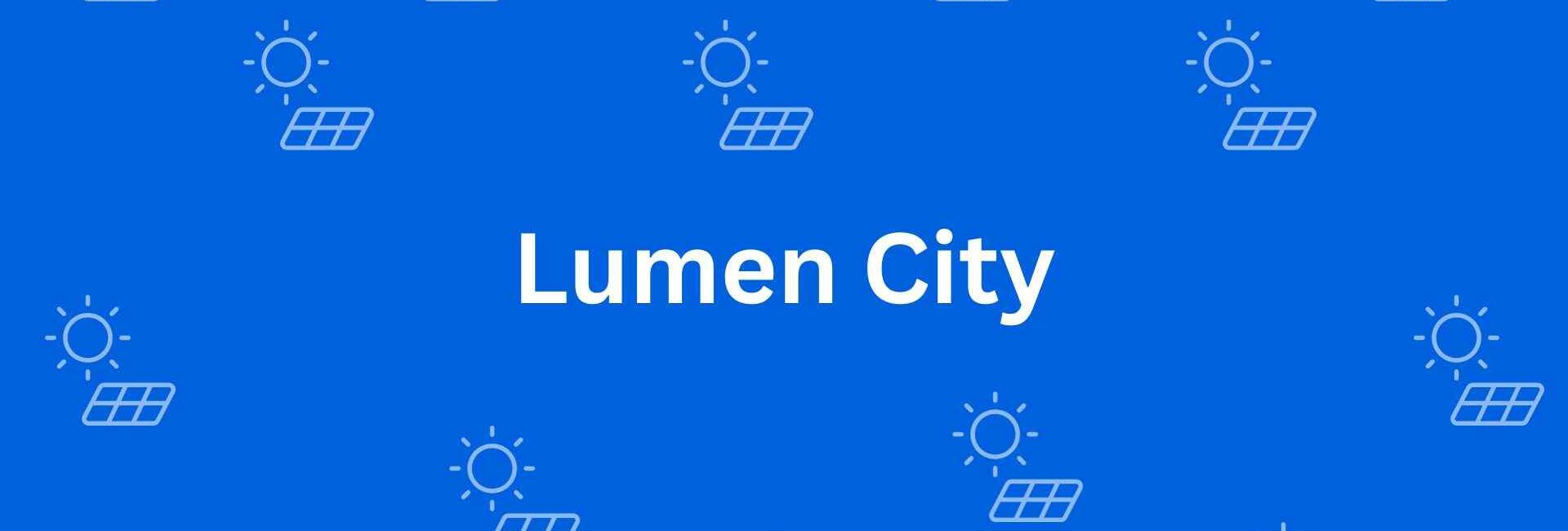 Lumen City - Good Solar Products in Shahdara, Delhi - Solar Machine Provider in Delhi
