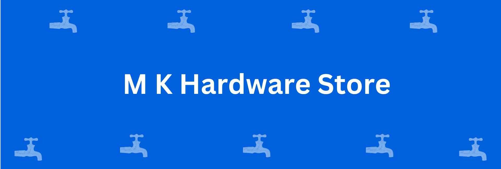 MK hardware store - Best Sanitary Services in Dwarka, Delhi - Sanitary Product Dealer in Delhi