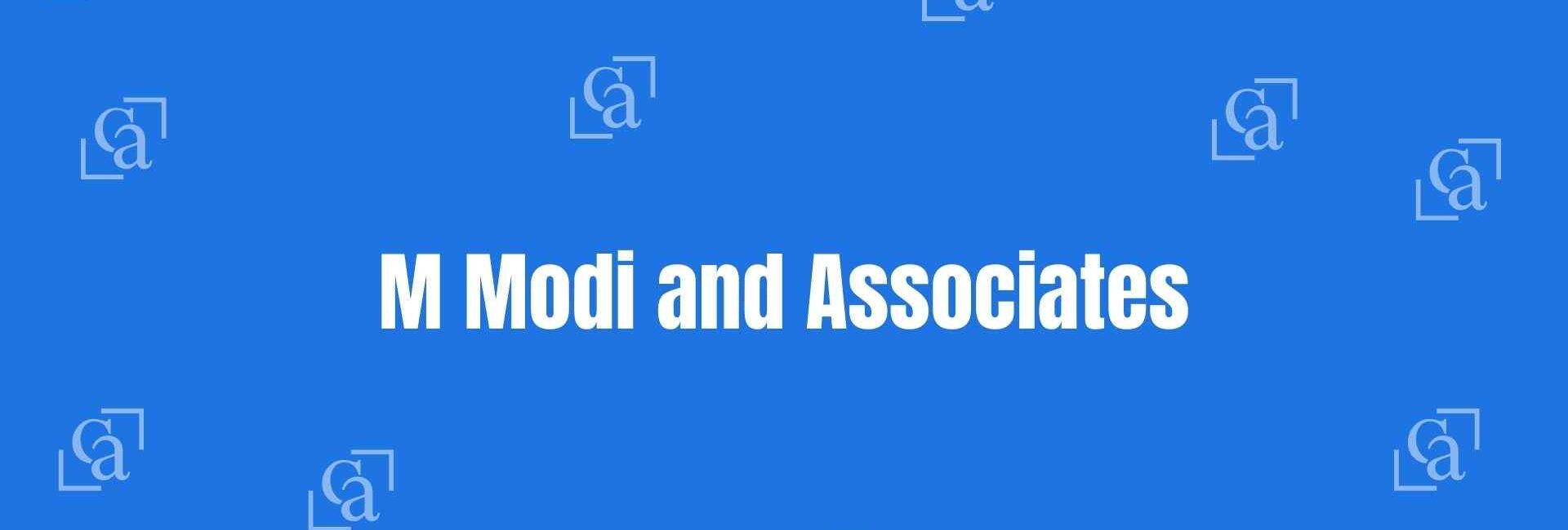 M Modi and Associates - Best Chartered Accountants in Nehru Place Delhi - Financial Experts in Delhi