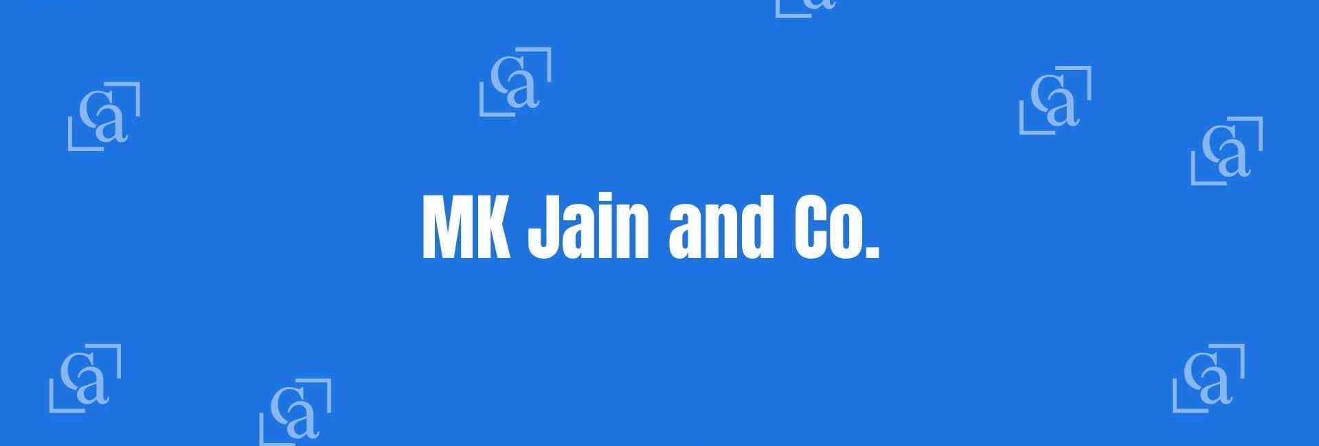 MK Jain and Co. - Chartered Accountants in Nehru Place Delhi - Money Experts in Delhi
