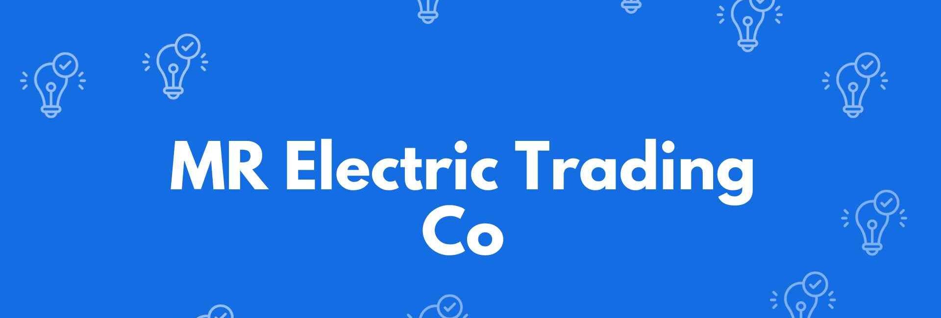 MR Electric Trading Co - Electrician Service in Laxmi Nagar , Delhi - Electricians in Delhi