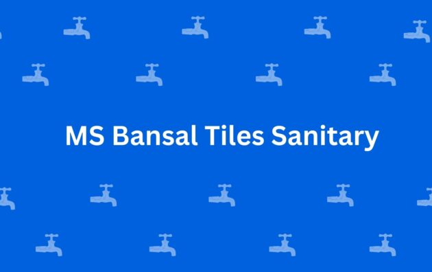 MS Bansal Tiles Sanitary - Best Sanitary Services in Krishna Nagar, Delhi - Sanitary Product Dealer in Delhi