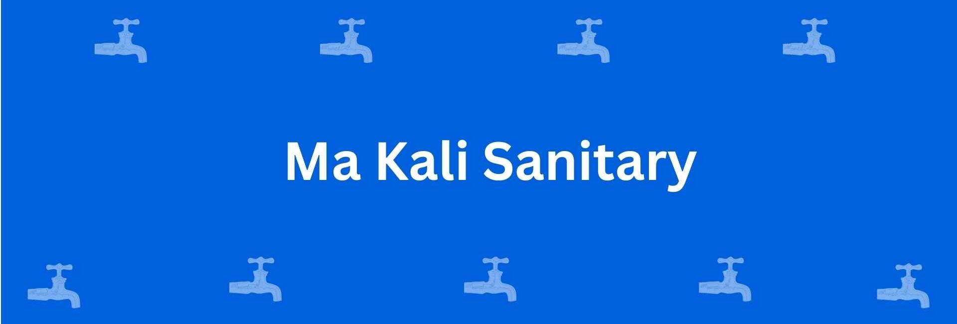 Ma Kali Sanitary - Best Sanitary Services in Chandni Chowk, Delhi - Sanitary Product Dealer in Delhi
