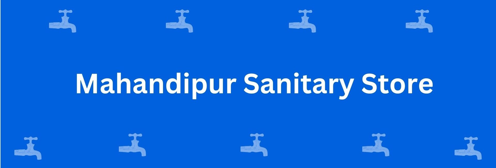Mahandipur Sanitary Store - Best Sanitary Services in Uttam Nagar, Delhi - Sanitary Product Dealer in Delhi