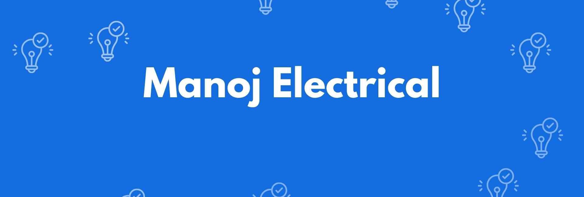 Manoj Electrical - Electrician Service in Lajpat Nagar, Delhi - Electricians in Delhi