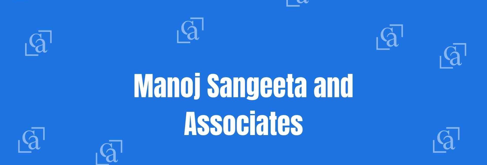 Manoj Sangeeta and Associates - Best Chartered Accountants in Nehru Place Delhi - Financial Experts in Delhi