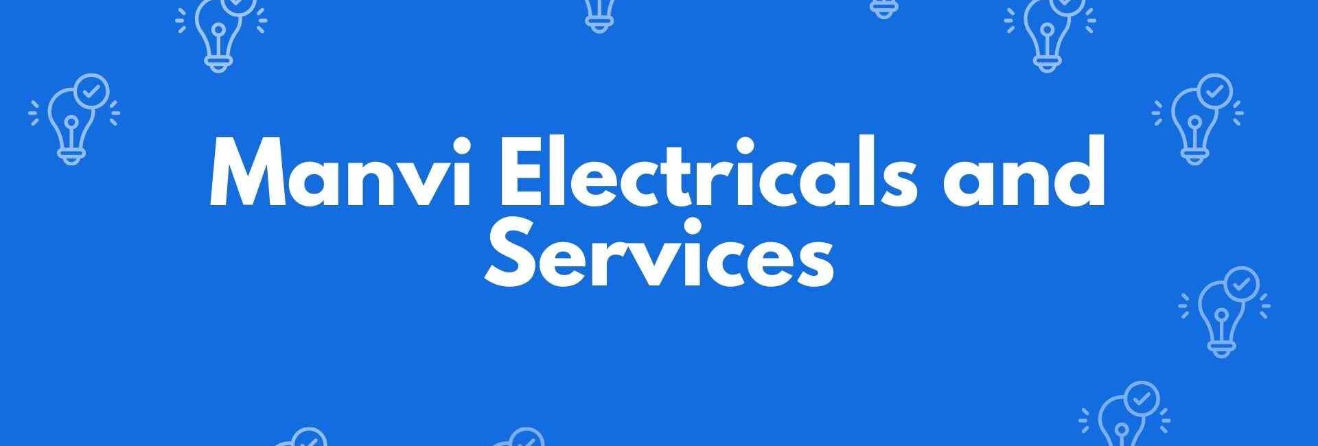 Manvi Electricals and Services - Electrician Service in Malviya Nagar, Delhi - Electricians in Delhi