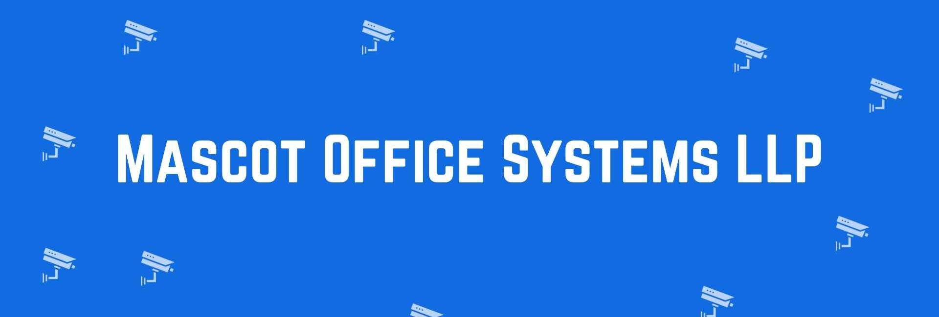 Mascot Office Systems LLP - Security System Dealer in Malviya Nagar, Delhi - CCTV Dealer in Delhi