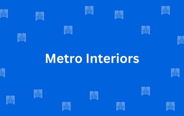 Metro Interiors - Best Home Interior Services in Malviya Nagar, Delhi - Best Interior Designers in Delhi