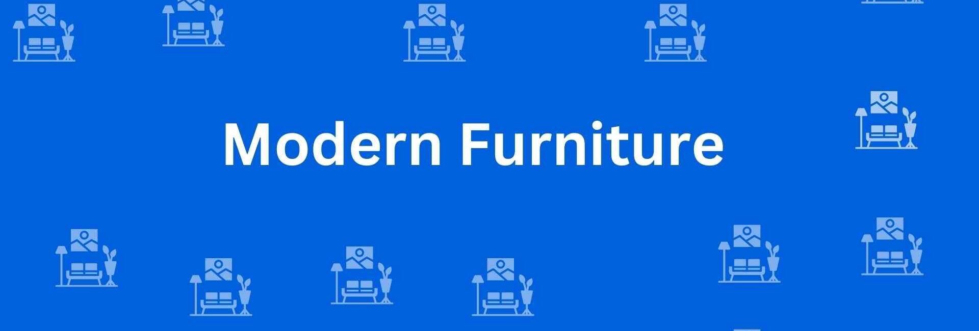 Modern Furniture - Best Furniture Service Dealer in Shahdara, Delhi - Furniture Distributors in Delhi