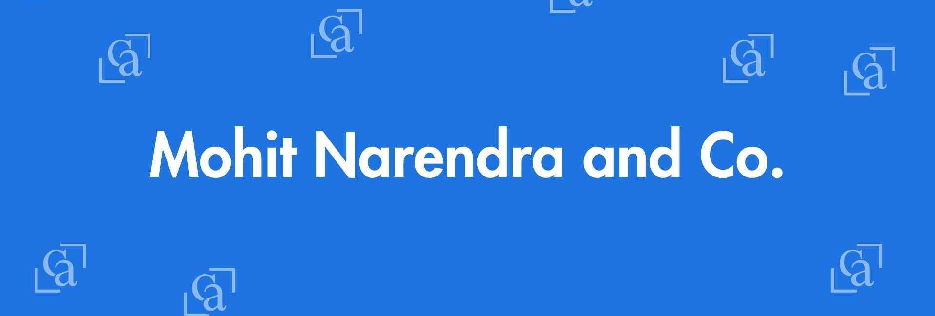 Mohit Narendra and Co. - Chartered Accountants in Krishna Nagar, Delhi - Experienced Chartered Accountants Delhi