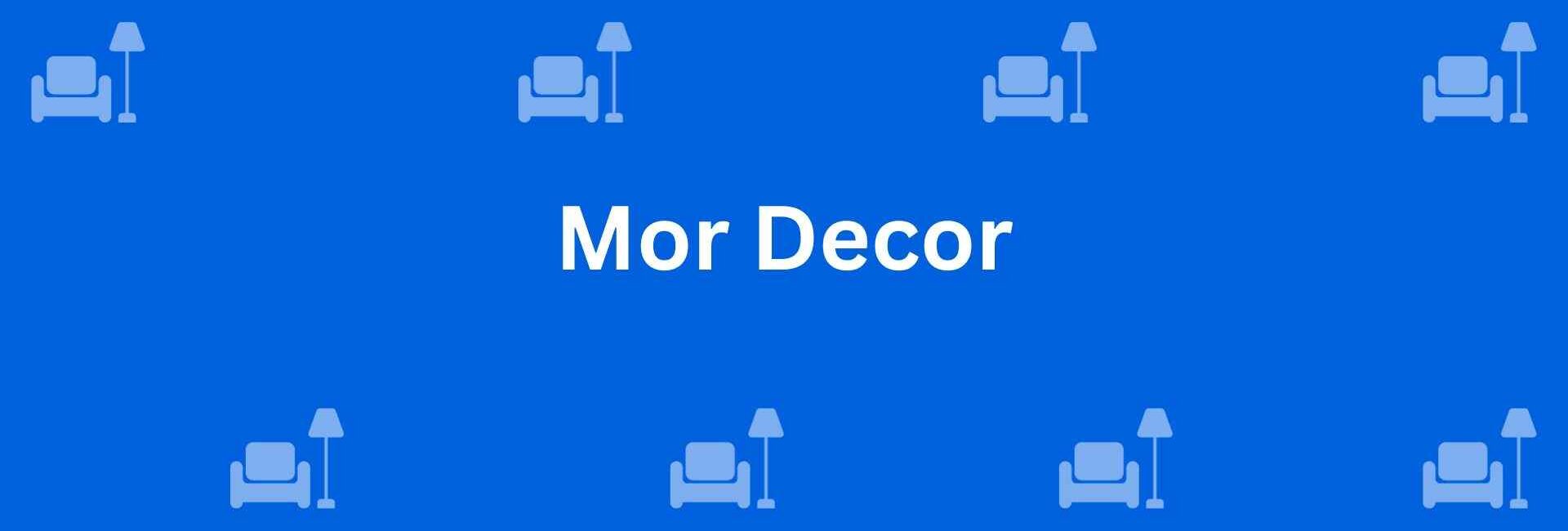 Mor Decor - Home Decor Dealers in Kirti Nagar Delhi - Home Services Decor in Delhi