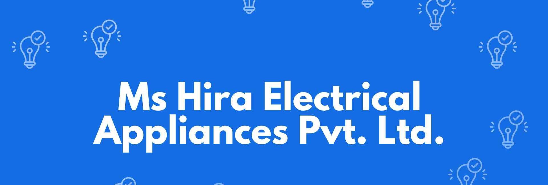 Ms Hira Electrical Appliances Pvt. Ltd. - Electrician Service in Chandni Chowk, Delhi - Electricians in Delhi