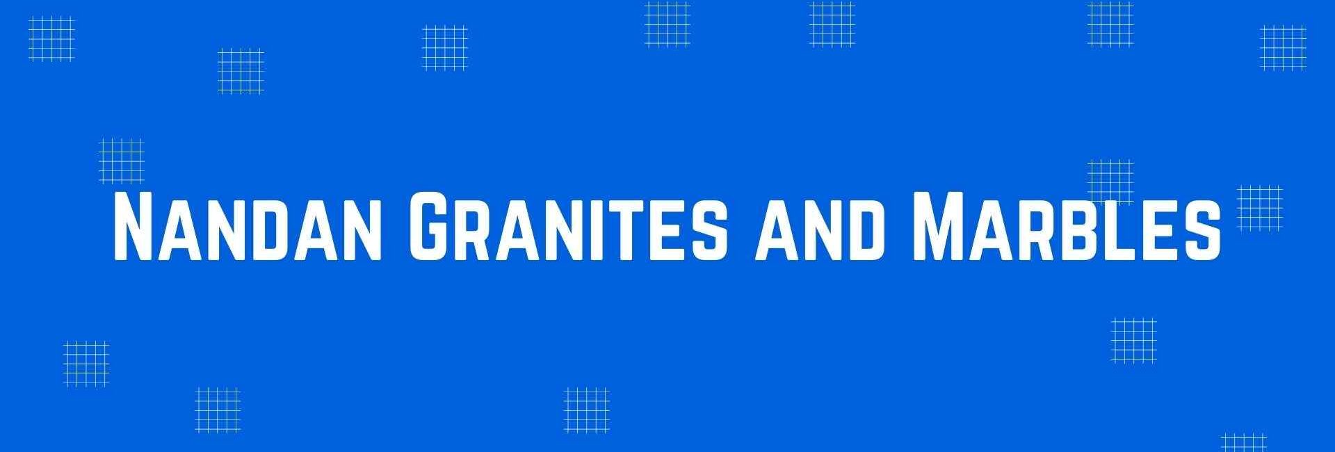 Nandan Granites and Marbles - Flooring and Marble Dealer in Dwarka, Delhi - Marble and Flooring Expert in Delhi