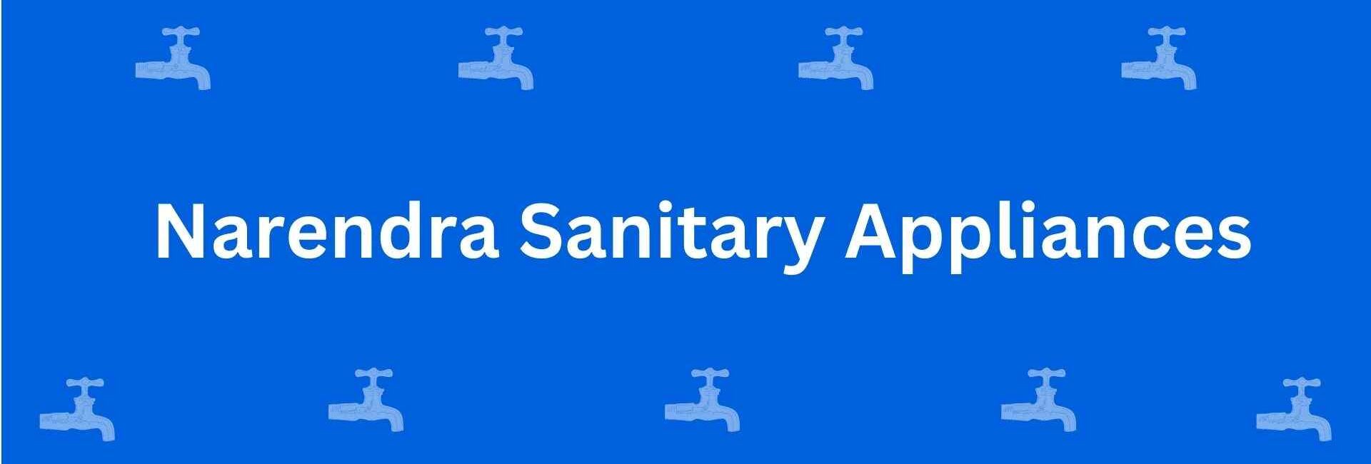 Narendra Sanitary Appliances - Best Sanitary Services in Chandni Chowk, Delhi - Sanitary Product Dealer in Delhi