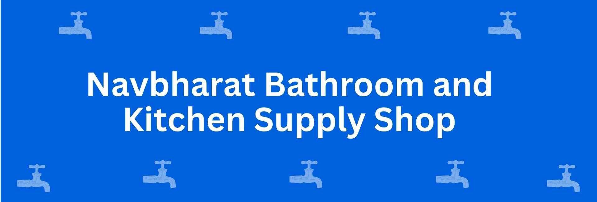 Navbharat Bathroom and Kitchen Supply Shop - Best Sanitary Services in Chandni Chowk, Delhi - Sanitary Product Dealer in Delhi