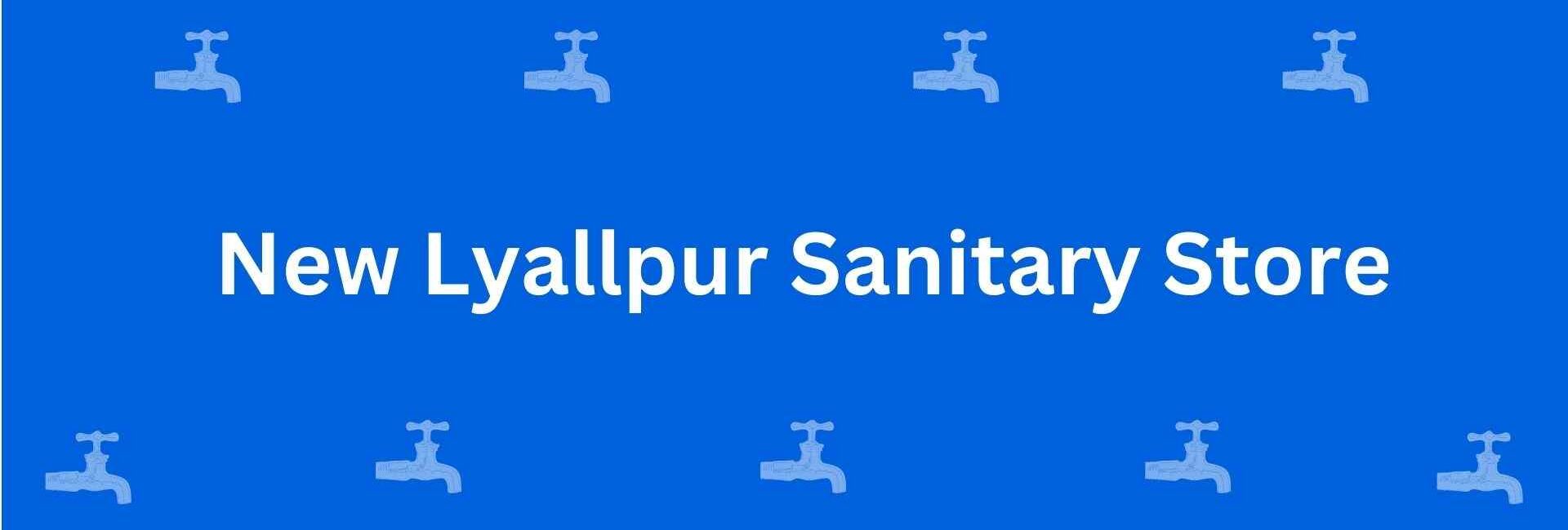 New Lyallpur Sanitary Store - Best Sanitary Services in Chandni Chowk, Delhi - Sanitary Product Dealer in Delhi