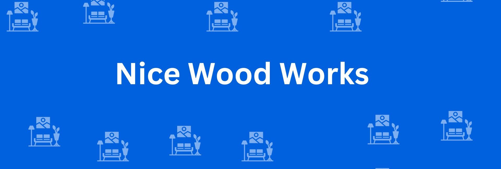 Nice Wood Works - Best Furniture Service Dealer in Laxmi Nagar, Delhi - Furniture Distributors in Delhi