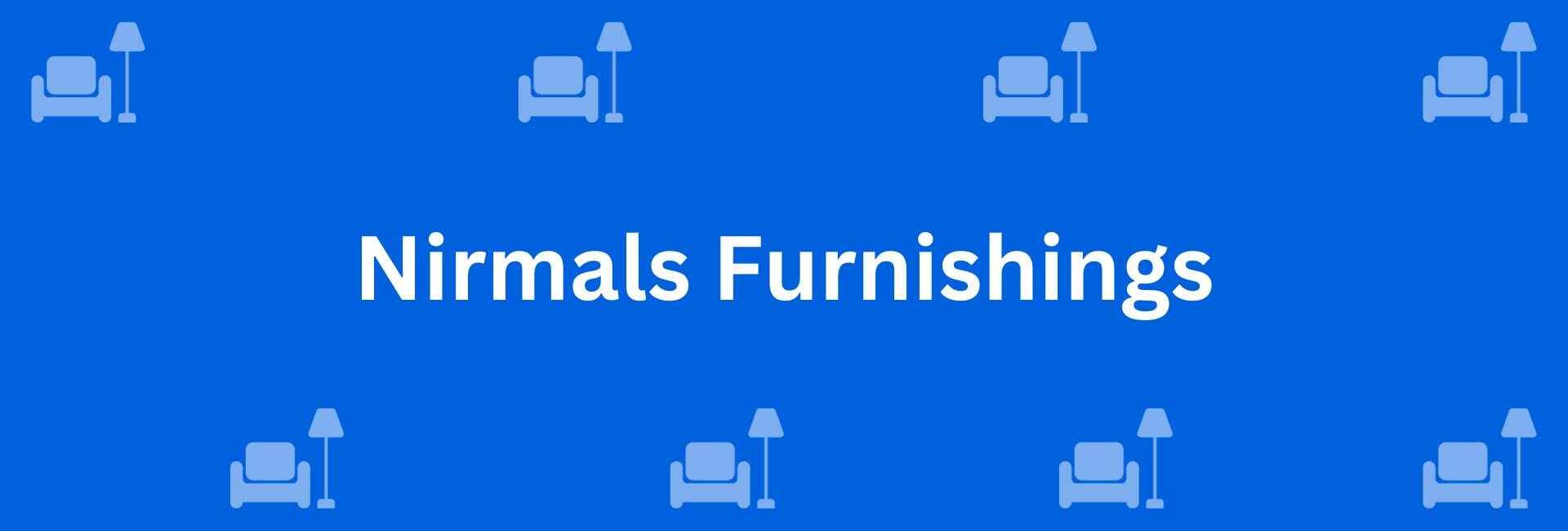 Nirmals Furnishings - Home Decor Dealers in Kirti Nagar Delhi - Home Services Decor in Delhi