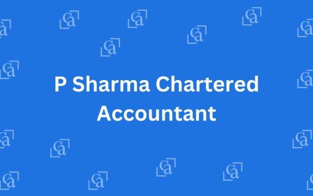 P Sharma Chartered Accountant - Chartered Accountants in Chandni Chowk, Delhi - Experienced Chartered Accountants in Delhi