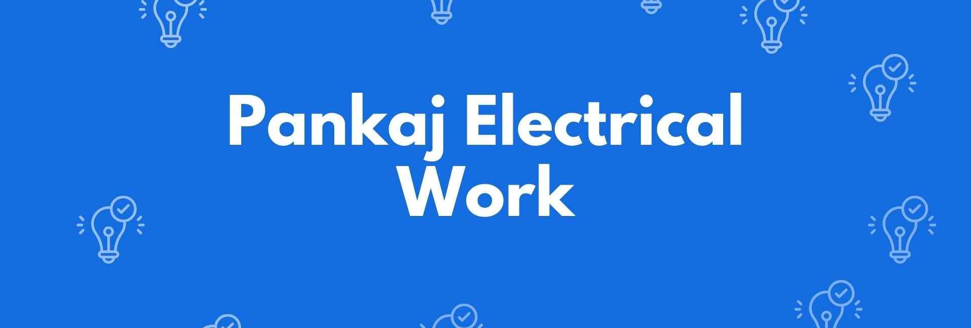 Pankaj Electrical Work - Electrician Service in Lajpat Nagar, Delhi - Electricians in Delhi