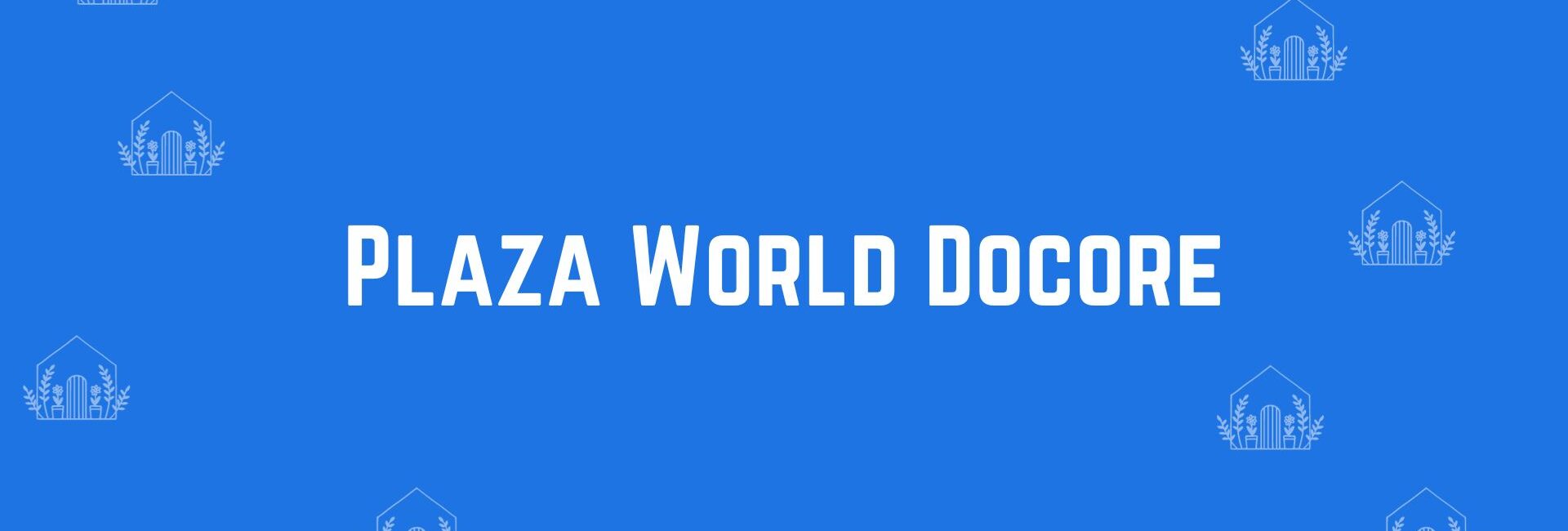 Plaza World Docore - Home decor dealers in Laxmi Nagar, Delhi - Home decor in Delhi