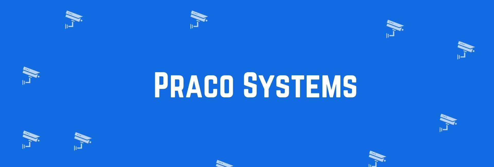 Praco Systems - Best CCTV dealer in Nehru Place Delhi - Best CCTV Cameras in Delhi