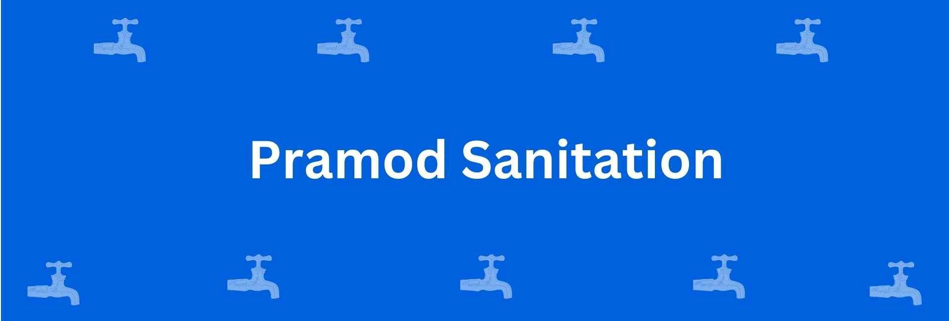 Pramod Sanitation - Best Sanitary Services in Chandni Chowk, Delhi - Sanitary Product Dealer in Delhi