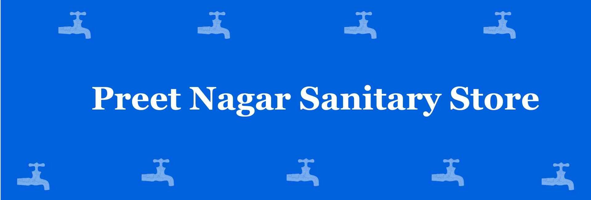 Preet Nagar Sanitary Store - Best Sanitary Services in Laxmi Nagar, Delhi - Sanitary Product Dealer in Delhi