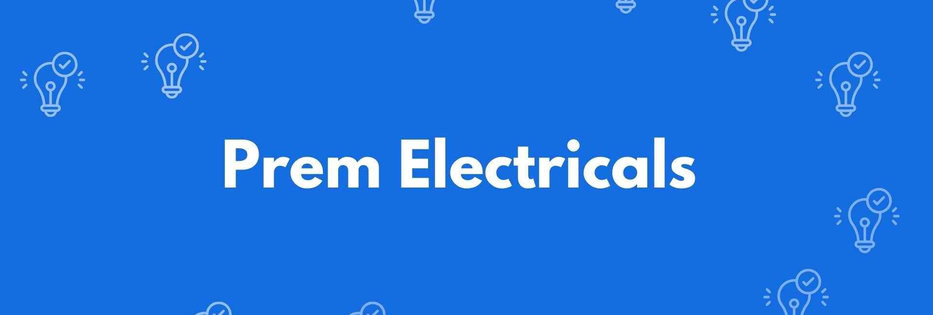 Prem Electricals - Electrician Service in Malviya Nagar, Delhi - Electricians in Delhi