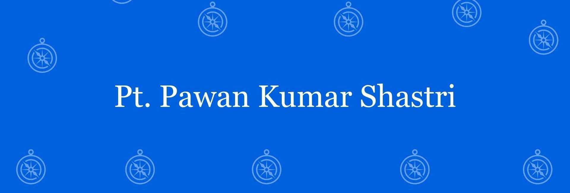 Pt. Pawan Kumar Shastri - Best vastu Expert in Shahdara, Delhi - Vastu Shastra Experts in Delhi