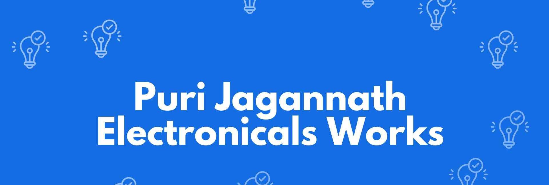 Puri Jagannath Electronicals Works - Electrician Service in Laxmi Nagar , Delhi - Electricians in Delhi