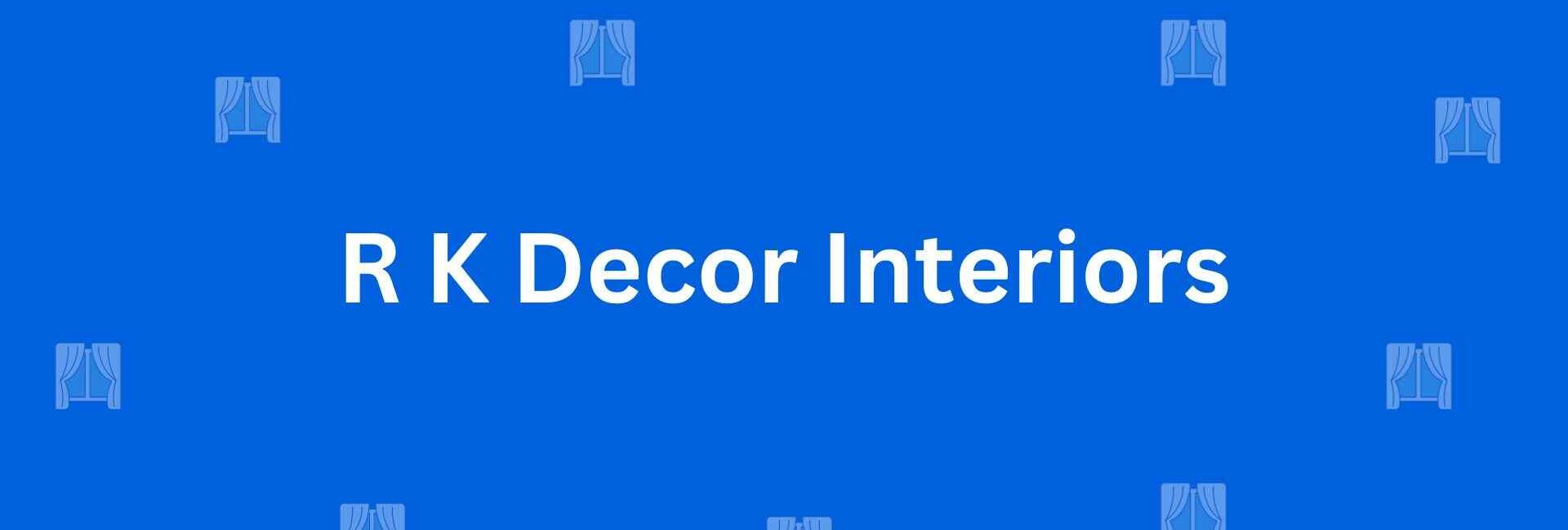 R K Decor Interiors - Best Home Interior Services in Laxmi Nagar, Delhi - Best Interior Designers in Delhi
