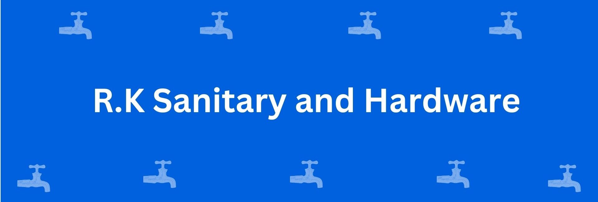 RK Sanitary and Hardware - Best Sanitary Services in Krishna Nagar, Delhi - Sanitary Product Dealer in Delhi