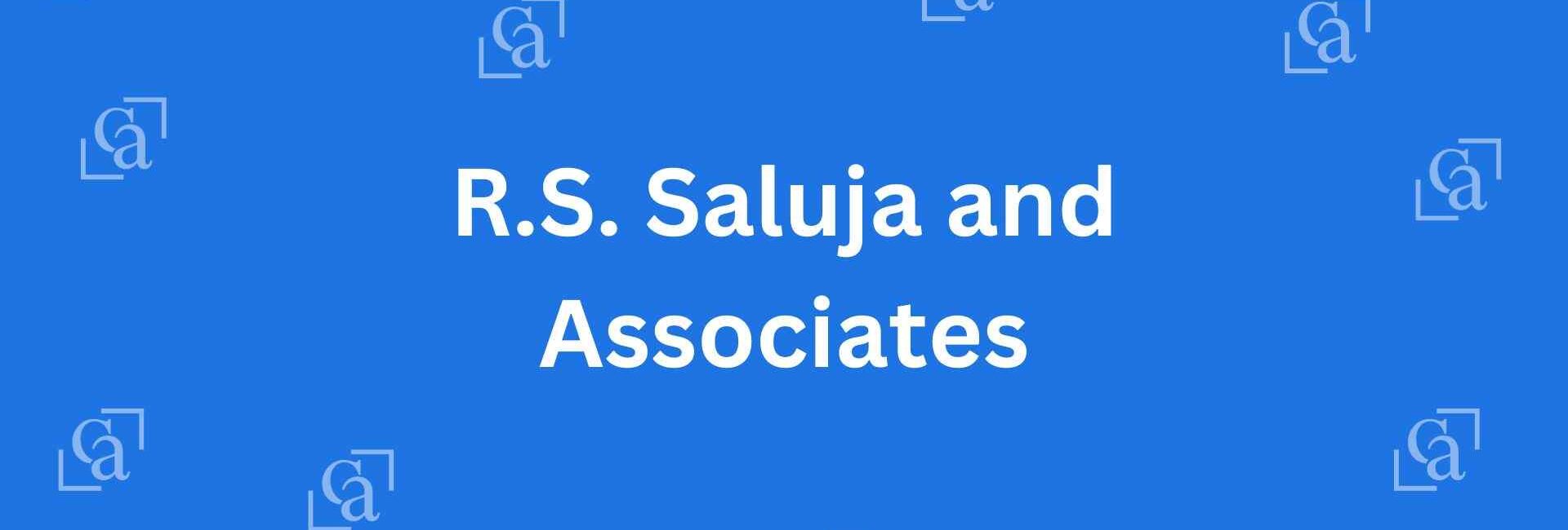R.S. Saluja and Associates - Chartered Accountants in Malviya Nagar, Delhi - Experienced Chartered Accountants in Delhi