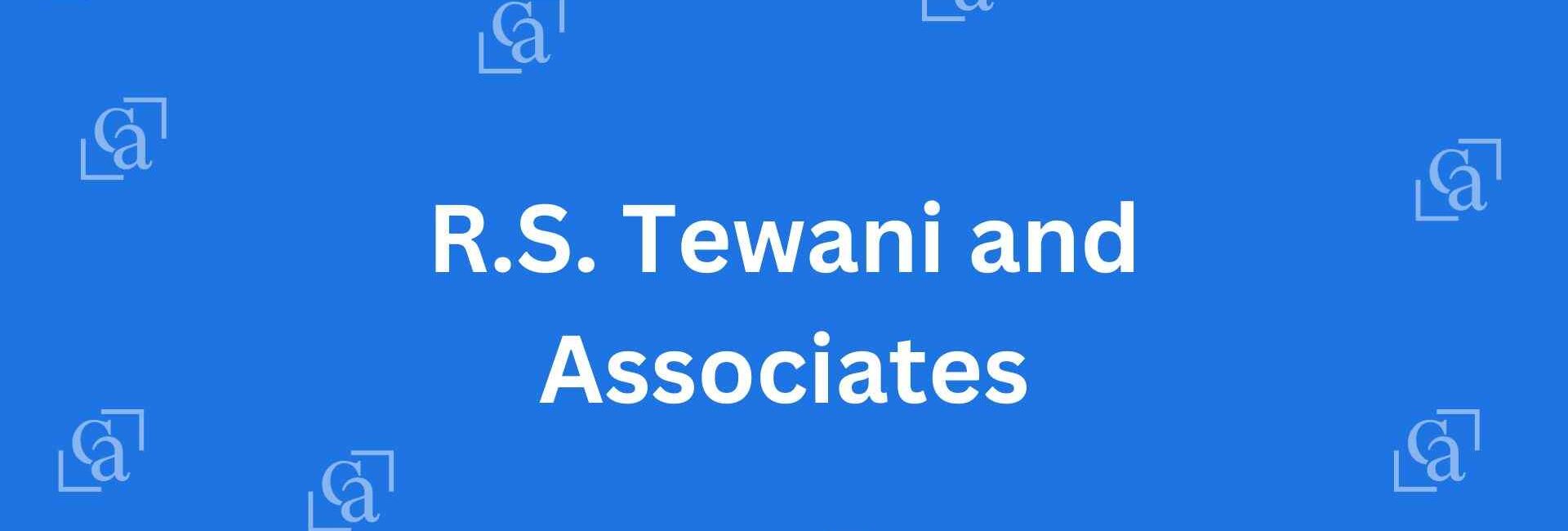 R.S. Tewani and Associates - Chartered Accountants in Malviya Nagar, Delhi - Experienced Chartered Accountants in Delhi