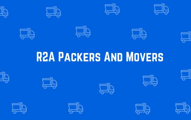 R2A Packers And Movers - Packers and Movers in Uttam Nagar Delhi - Service of Packers and Movers in Delhi