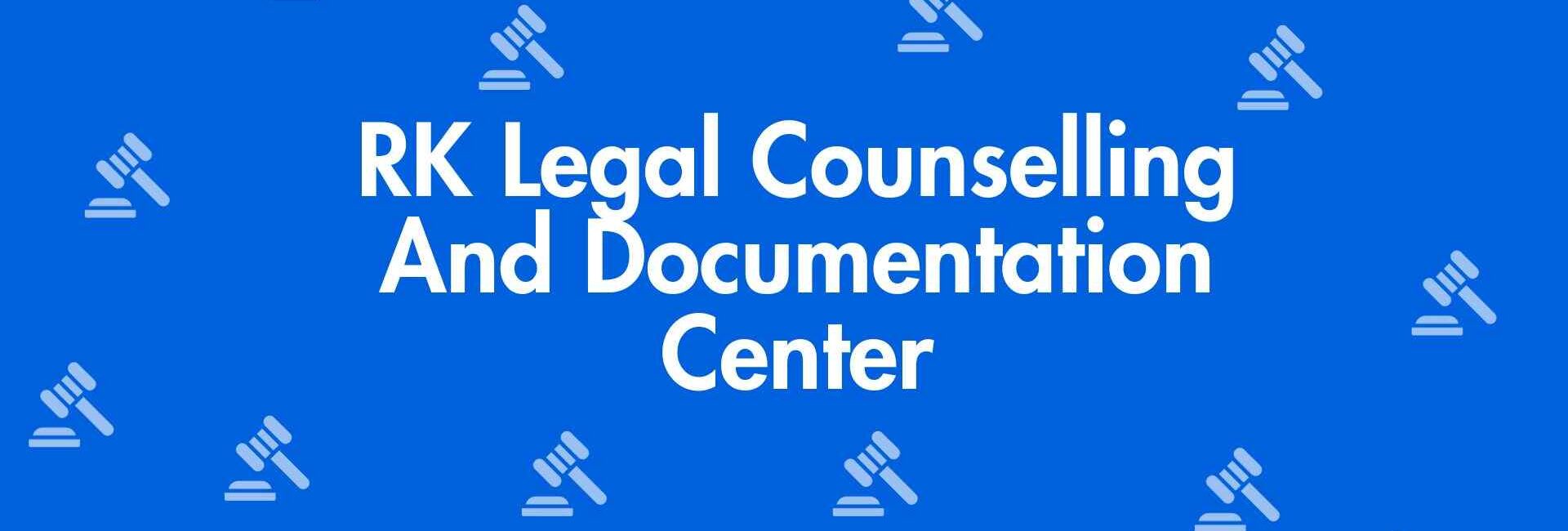 RK Legal Counselling And Documentation Center - Real Estate Transactions in Nehru Place Delhi - Legal Services in Delhi