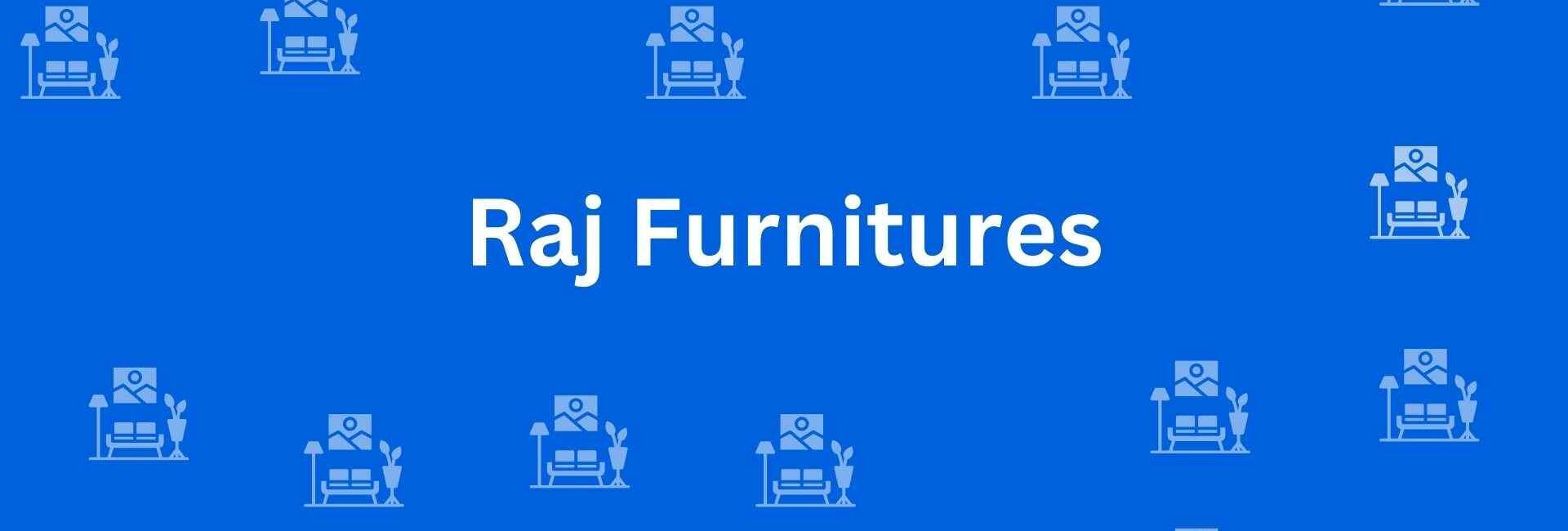 Raj Furnitures - Best Furniture Service Dealer in Shahdara, Delhi - Furniture Distributors in Delhi