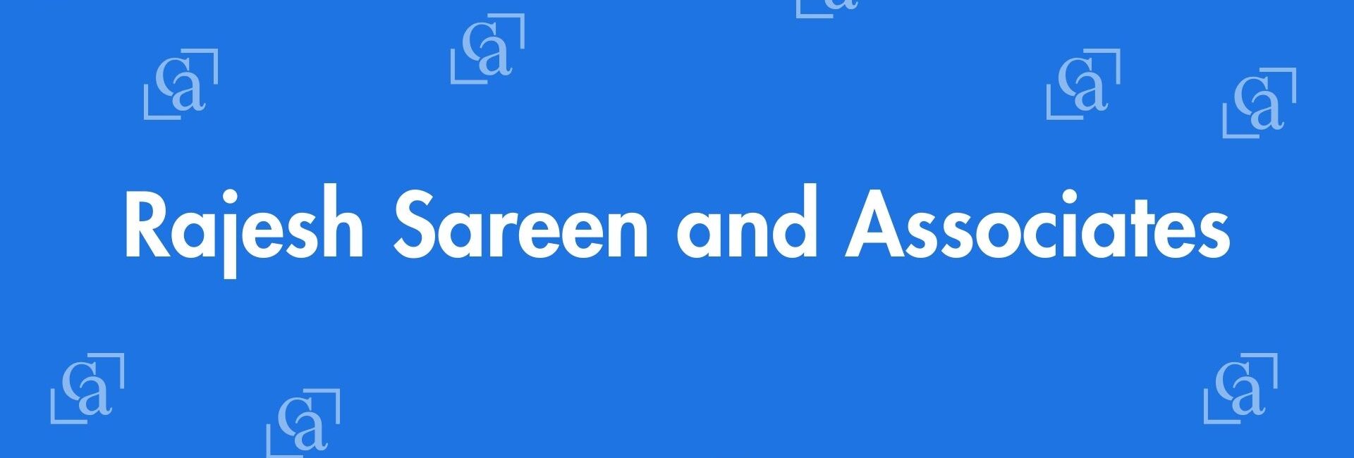 Rajesh Sareen and Associates - Chartered Accountants in Pitampura, Delhi - Experienced Chartered Accountants Delhi