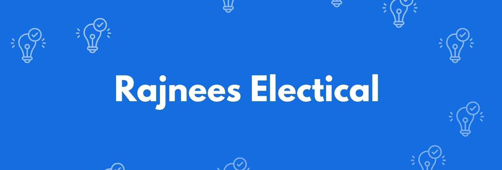 Rajnees Electical - Electrician Service in Dwarka Delhi - Electricians in Delhi