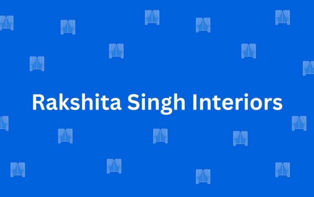 Rakshita Singh Interiors - Best Home Interior Services in Dwarka, Delhi - Best Interior Designers in Delhi