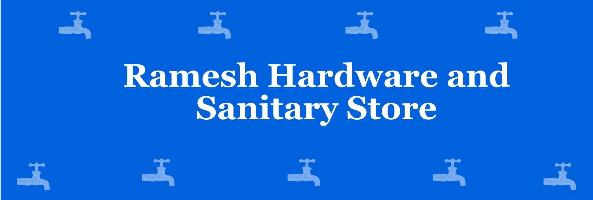 Ramesh Hardware and Sanitary Store - Best Sanitary Services in Laxmi Nagar, Delhi - Sanitary Product Dealer in Delhi