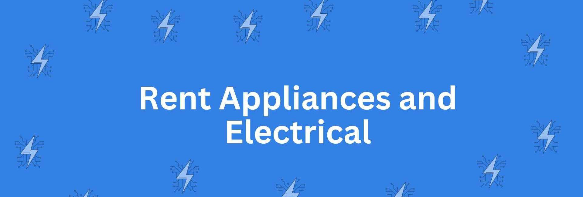 Rent Appliances and Electrical - Home Appliances in Malviya Nagar, Delhi - Best for Home Designing and Appliances in Delhi